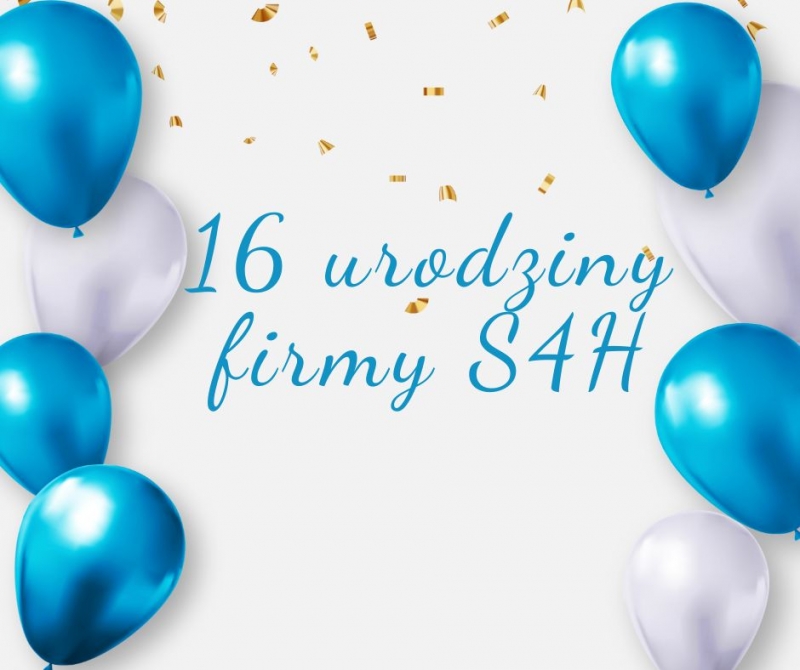 To już 16 urodziny S4H – dziękujemy, że jesteście z nami.